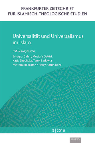 Band 3: Universalität und Universalismus im Islam