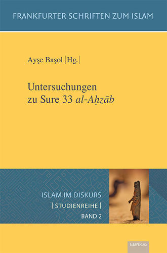 Band 2: Untersuchungen  zu Sure 33 al-Aḥzāb