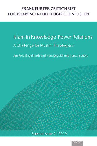 Special Issue 2: Islam in Knowledge-Power Relations