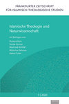 Band 5: Islamische Theologie und Naturwissenschaft