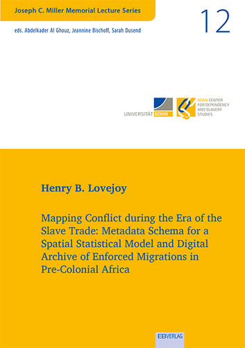 Vol. 12: Mapping Conflict during the Era of the Slave Trade: