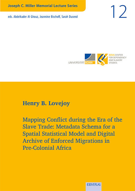 Vol. 12: Mapping Conflict during the Era of the Slave Trade: