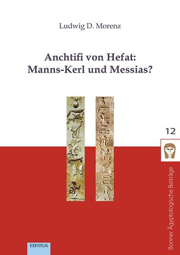 Band 12: Anchtifi von Hefat: Manns-Kerl und Messias?