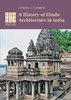 Volume 8: A History of Hindu  Architecture in India