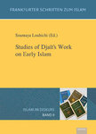 Band 9: Studies of Djaït’s Work  on Early Islam